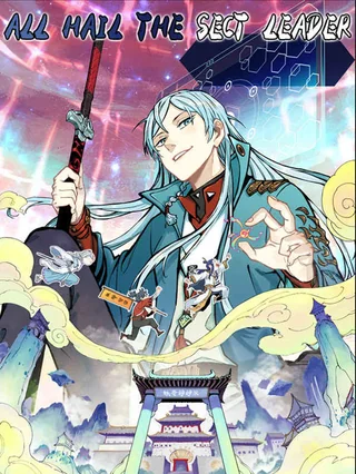 All Hail the Sect Leader