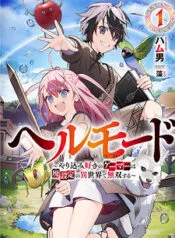 Hell Mode: Yarikomi Suki no Gamer wa Hai Settei no Isekai de Musou Suru