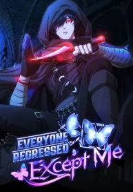 Everyone Regressed Except Me Everyone Regressed Except Me