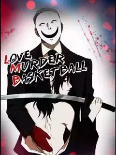 Love Murder Basketball Love Murder Basketball